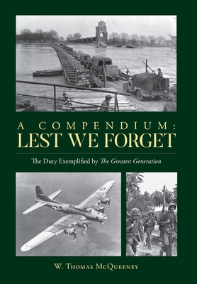A Compendium: Lest We Forget: The Duty Exemplif... B0BNP6P4CP Book Cover