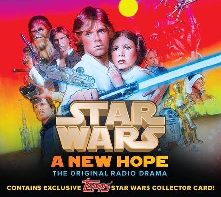 Star Wars: A New Hope - The Original Radio Dram... 1622313240 Book Cover