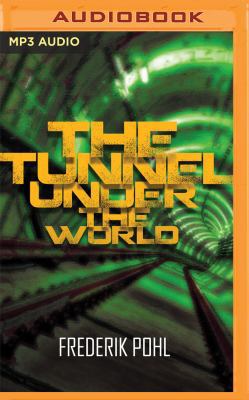 The Tunnel Under the World 1531887228 Book Cover