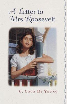 A Letter to Mrs. Roosevelt 0385326335 Book Cover