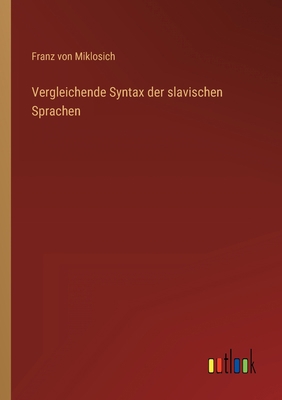 Vergleichende Syntax der slavischen Sprachen [German] 3368460064 Book Cover