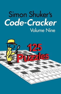 Simon Shuker's Code-Cracker, Volume Nine 1991191472 Book Cover