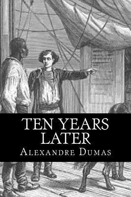 Ten Years Later (Special Edition) 1535092300 Book Cover