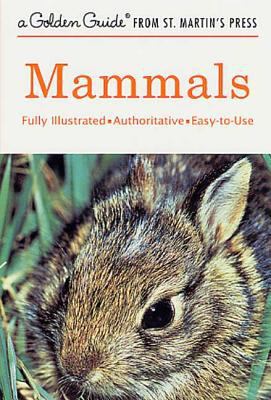 Mammals: A Fully Illustrated, Authoritative and... 1582381445 Book Cover