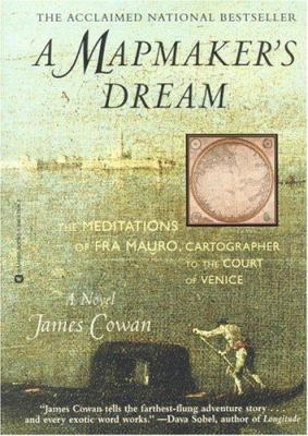 A Mapmaker's Dream: The Meditations of Fra Maur... 0446673382 Book Cover