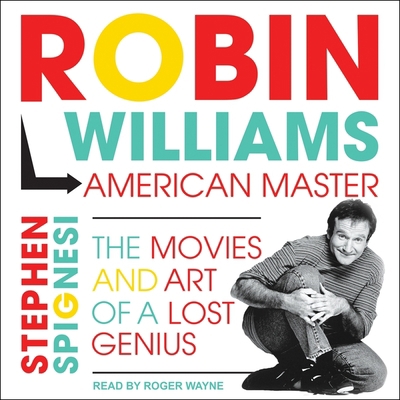 Robin Williams, American Master: The Movies and... B08ZBBZH1W Book Cover