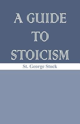 A Guide to Stoicism 9386874024 Book Cover
