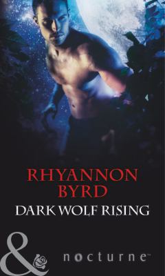 Dark Wolf Rising (Mills & Boon Nocturne) 0263903982 Book Cover