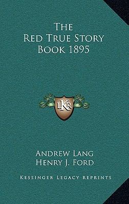 The Red True Story Book 1895 1163366854 Book Cover