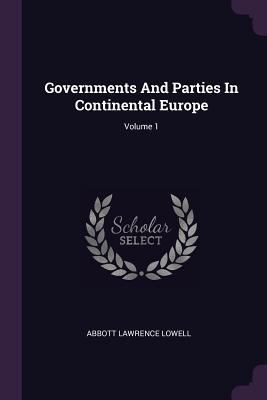 Governments And Parties In Continental Europe; ... 1378369092 Book Cover