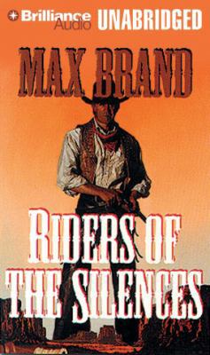 Riders of the Silences 1441804579 Book Cover