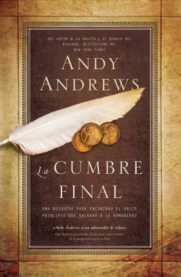 La Cumbre Final: Una Búsqueda Para Encontrar El... [Spanish] 1602555788 Book Cover