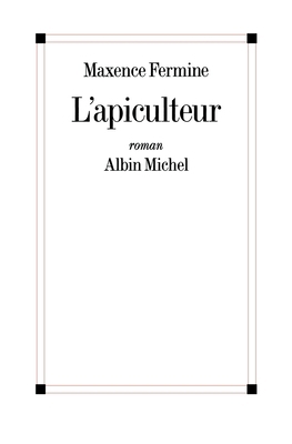 L'Apiculteur [French] 2226462201 Book Cover