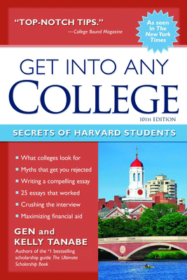 Get into Any College: Secrets of Harvard Students 1617600970 Book Cover