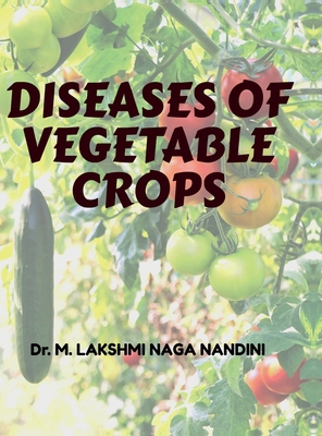 Diseases of Vegetable Crops B0DB2L8BYS Book Cover
