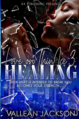 Love On Thin Ice 3-Healing B0BNH11YG9 Book Cover