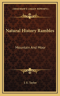 Natural History Rambles: Mountain And Moor 1163682071 Book Cover