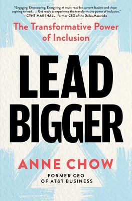 Lead Bigger: The Transformative Power of Inclusion 1668024012 Book Cover