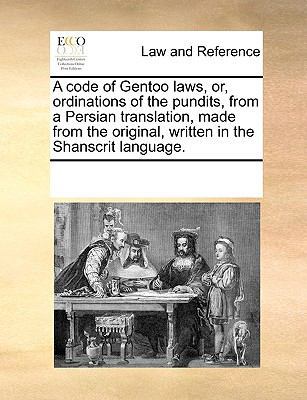 A code of Gentoo laws, or, ordinations of the p... 1170200206 Book Cover