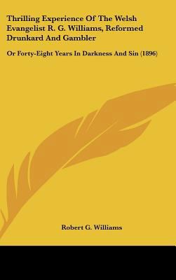Thrilling Experience Of The Welsh Evangelist R.... 1437425704 Book Cover