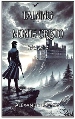 Talning Monte Cristo: Bindi 3 [Icelandic] B0F8XSN5VF Book Cover