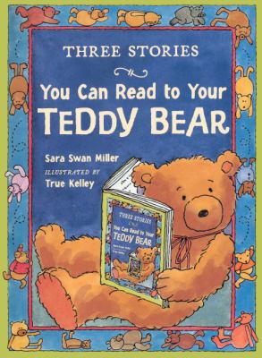 Three Stories You Can Read to Your Teddy Bear 0606244433 Book Cover