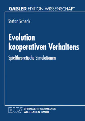 Evolution Kooperativen Verhaltens: Spieltheoret... [German] 3824461455 Book Cover