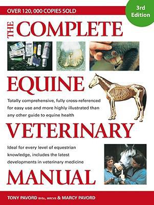 The Complete Equine Veterinary Manual: A Compre... 0715332791 Book Cover