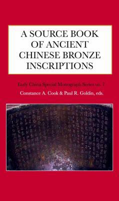 A Source Book of Ancient Chinese Bronze Inscrip... 0996944001 Book Cover