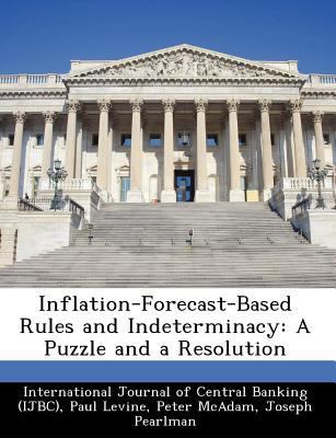 Inflation-Forecast-Based Rules and Indeterminac... 1249560381 Book Cover