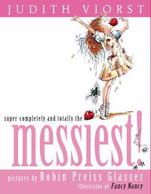 Super-Completely and Totally the Messiest! B0017RL4QY Book Cover