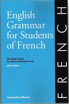 English Grammar for Students of French: The Stu... 0934034370 Book Cover