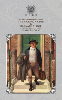 The Posthumous Papers of the Pickwick Club & Ba... 9389838932 Book Cover