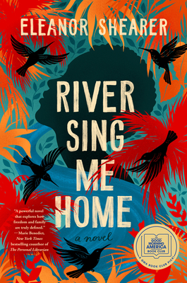 River Sing Me Home: A GMA Book Club Pick 0593548043 Book Cover