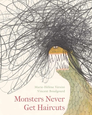 Monsters Never Get Haircuts 1914912721 Book Cover
