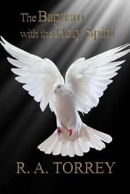 The Baptism with the Holy Spirit 1545206104 Book Cover
