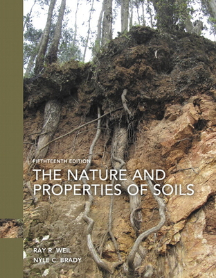 The Nature and Properties of Soils 0133254488 Book Cover