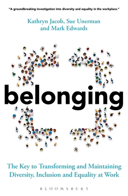 Belonging: The Key to Transforming and Maintain... 1399401394 Book Cover