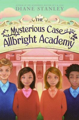 The Mysterious Case of the Allbright Academy 0060858184 Book Cover