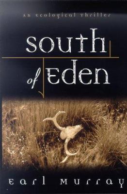 South of Eden 0312869231 Book Cover