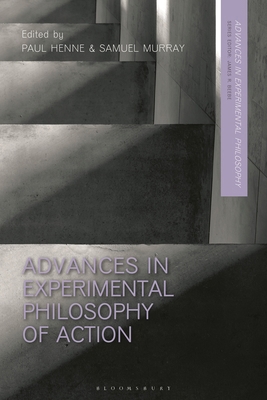 Advances in Experimental Philosophy of Action 1350266361 Book Cover