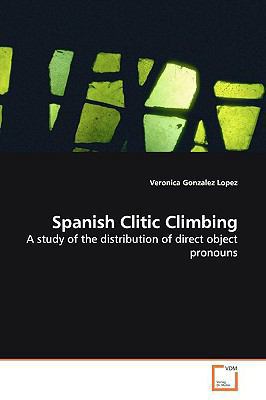 Spanish Clitic Climbing 3639156005 Book Cover