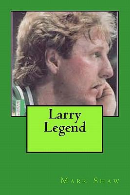 Larry Legend 1460947924 Book Cover