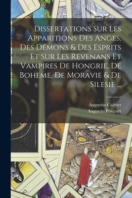 Dissertations Sur Les Apparitions Des Anges, De... [French] 1016405820 Book Cover