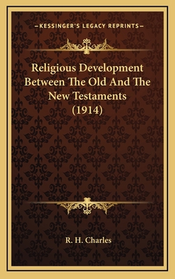 Religious Development Between The Old And The N... 116429878X Book Cover