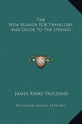 The New Mirror For Travellers And Guide To The ... 1169276520 Book Cover