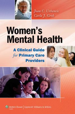 Women's Mental Health: A Clinical Guide for Pri... 0781768284 Book Cover