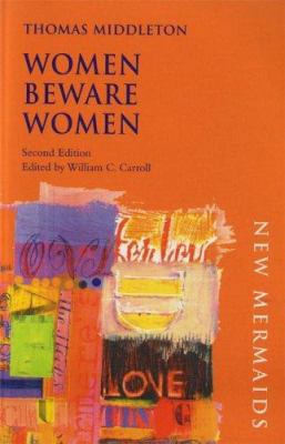 Women Beware Women (New Mermaid Series) 039390069X Book Cover
