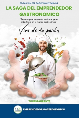 Vive De Tu Pasion: Tu Restaurante [Spanish] B08TZ7DP1B Book Cover