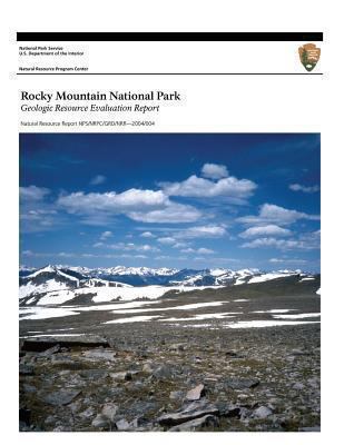 Rocky Mountain National Park: Geologic Resource... 1494453568 Book Cover
